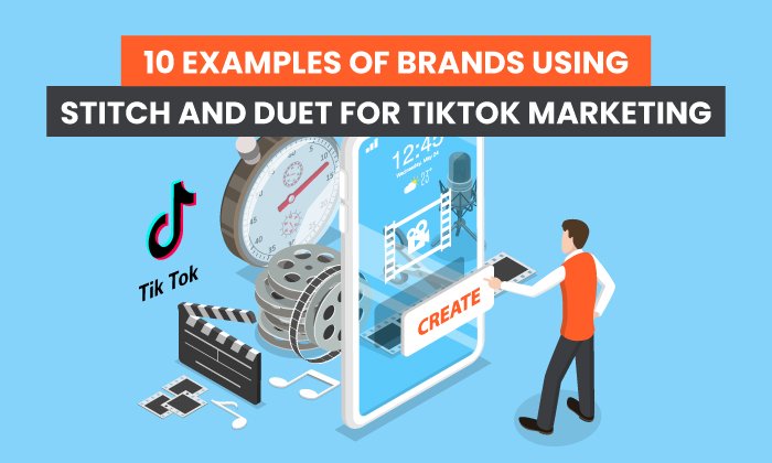 10 Examples of Brands Using Stitch and Duet for TikTok Marketing