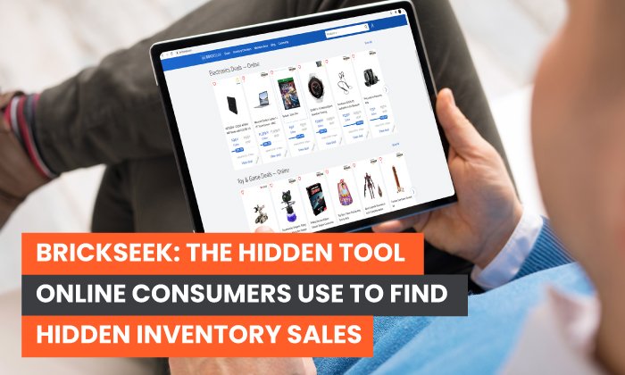 Brickseek: The Hidden Tool Online Consumers Use to Find Hidden Inventory Sales