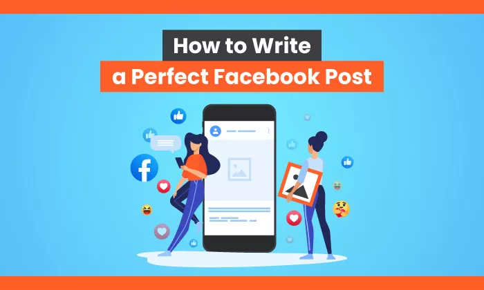 how to write the perfect fb post 