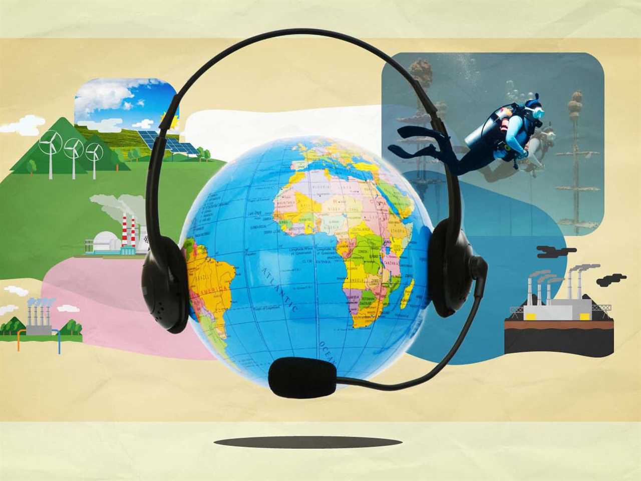 Collage illustration of a globe wearing a hands-free telephone headset with a microphone, surrounded by images of clean energy.