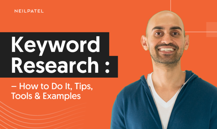 Keyword Research: How to Do It, Tips, Tools & Examples