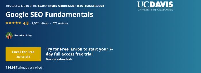 Google SEO fundamentals by UCDavis and Coursera. 