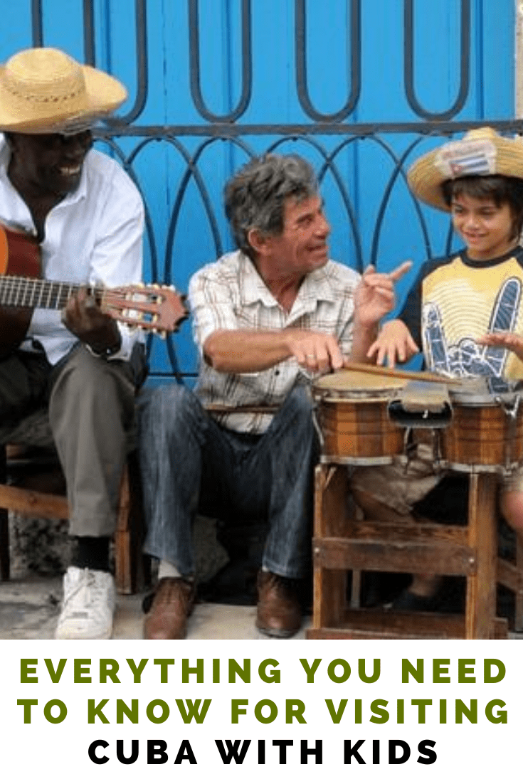 Everything You Need to Know for Visiting Cuba with Kids