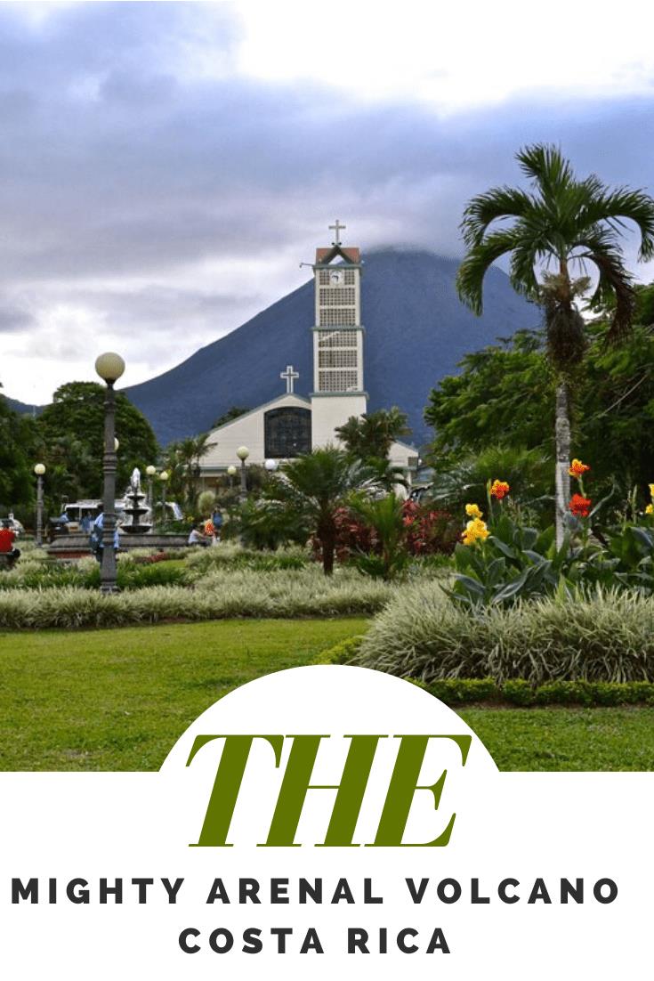 Reasons to Visit The Mighty Arenal Volcano Costa Rica