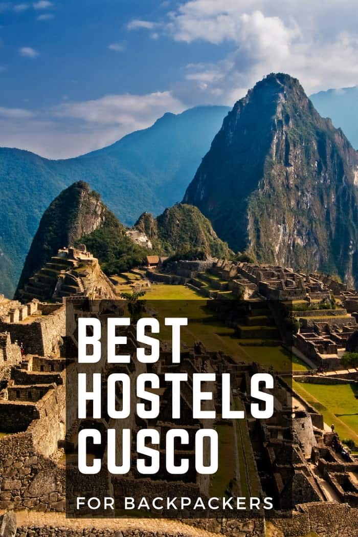 9 Best Hostels in CUSCO for Solo Travelers, Party or Chill in 2023