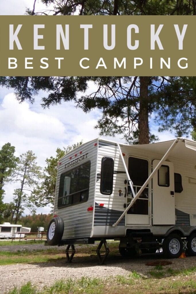 Best Camping in Kentucky: 13 RV Parks & Campgrounds to Visit in 2023