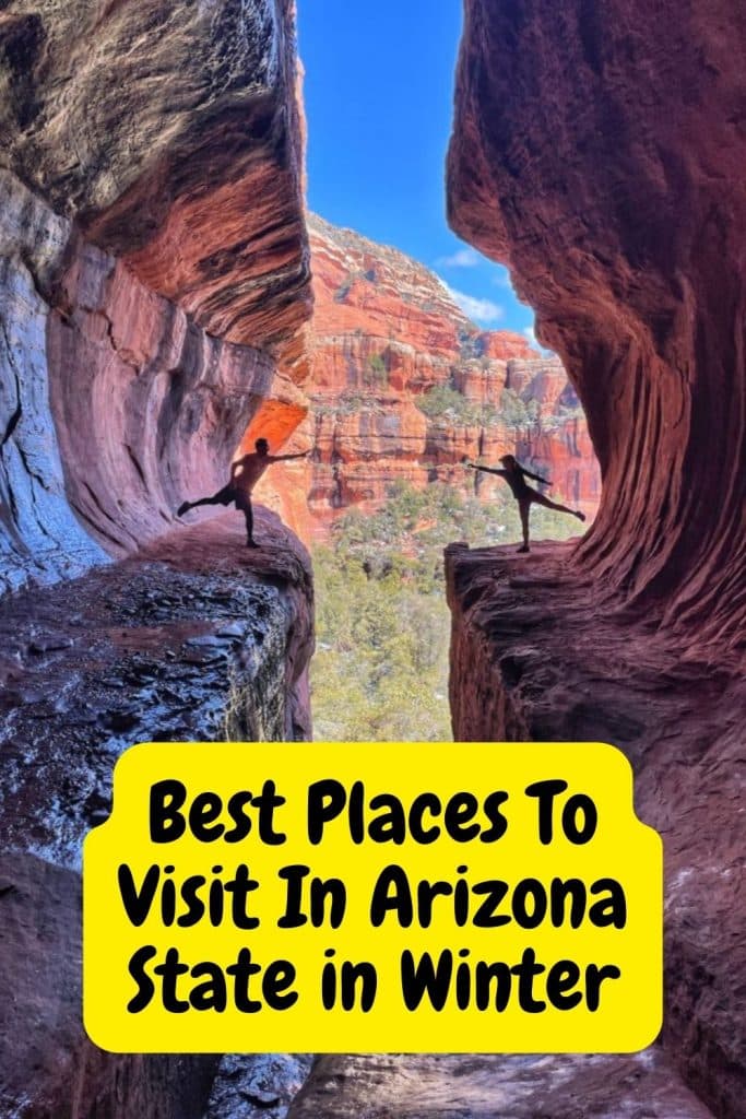 10 Best Places To Visit In Arizona State This Winter