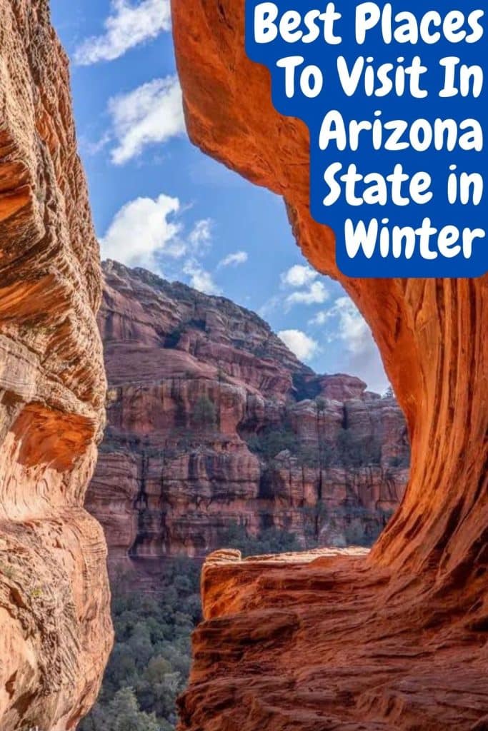 10 Best Places To Visit In Arizona State This Winter