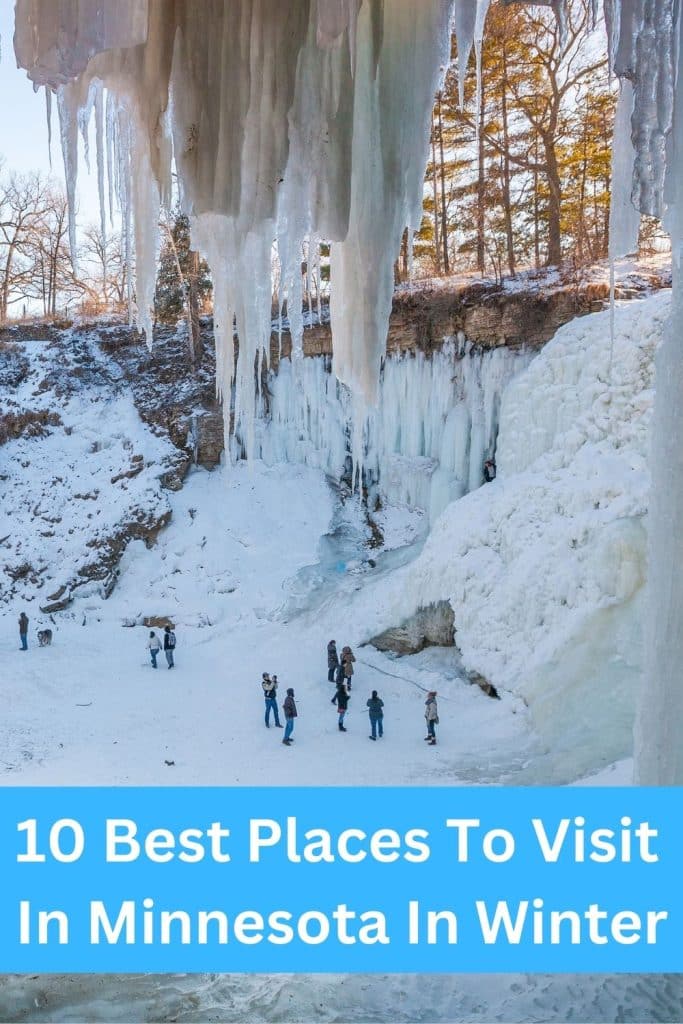 The 10 Best Places to Visit in Minnesota this Winter