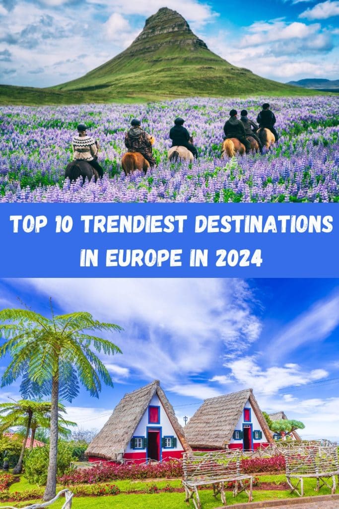 EBD: Top 10 European Destinations for 2024.