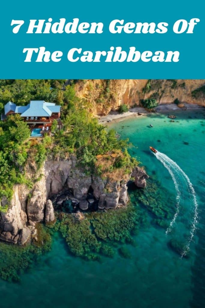 7 Incredible Hidden Gems In The Caribbean To Visit In 2024